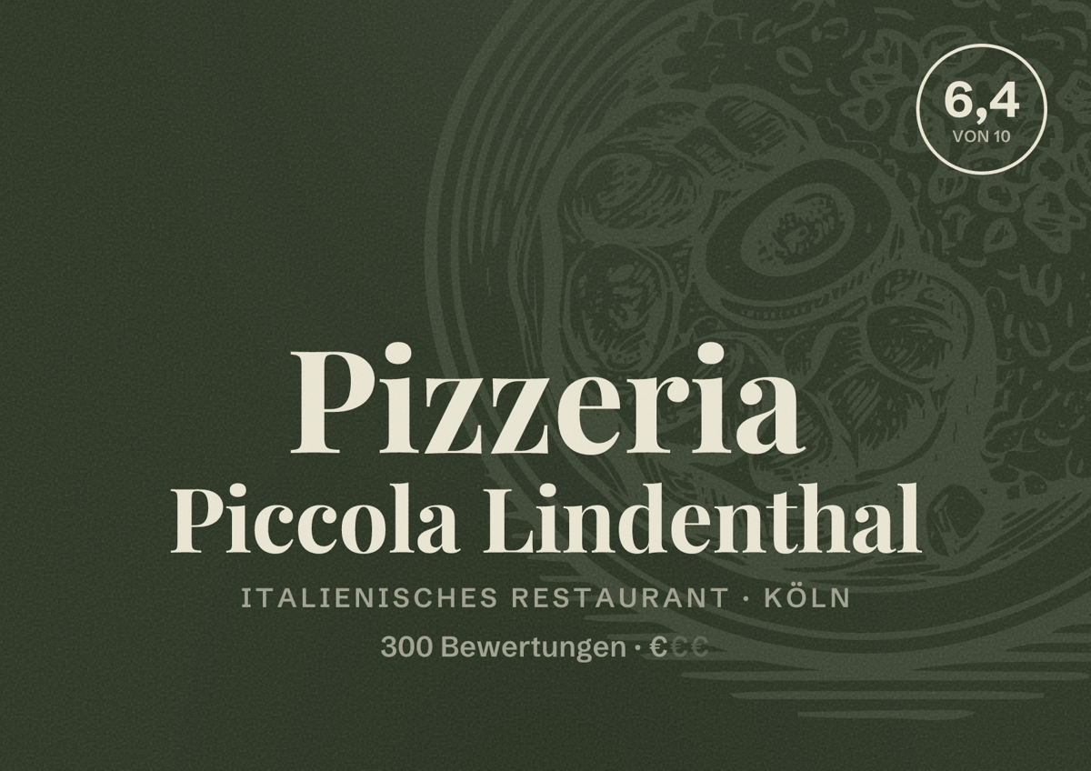Illustriertes Poster von Pizzeria Piccola Lindenthal, Italienisches Restaurant in Köln: Bewertung 6,4 von 10 aus 300 Bewertungen, Preisniveau €