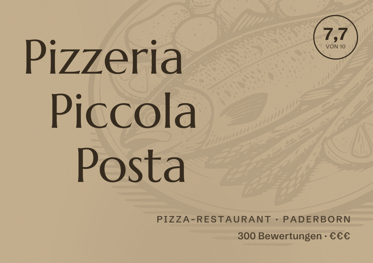 Illustriertes Poster von Pizzeria Piccola Posta, Pizza-Restaurant in Paderborn: Bewertung 7,7 von 10 aus 300 Bewertungen, Preisniveau €€€
