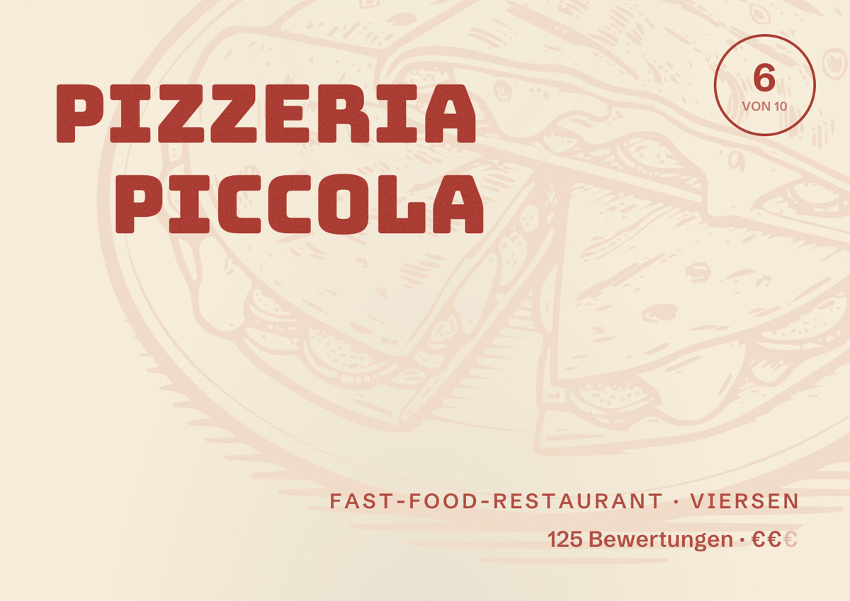 Illustriertes Poster von Pizzeria Piccola, Fast-Food-Restaurant in Viersen: Bewertung 6 von 10 aus 125 Bewertungen, Preisniveau €€