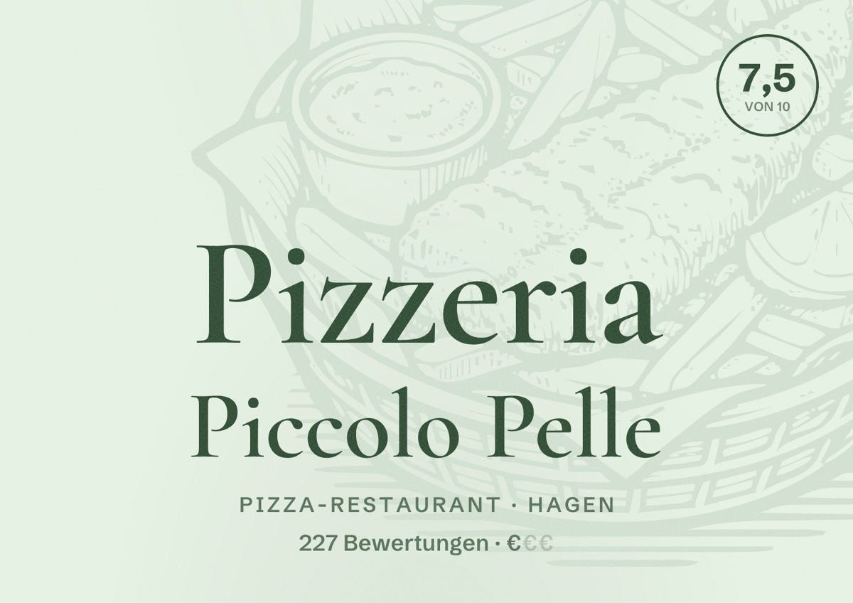 Illustriertes Poster von Pizzeria Piccolo Pelle, Pizza-Restaurant in Hagen: Bewertung 7,5 von 10 aus 227 Bewertungen, Preisniveau €
