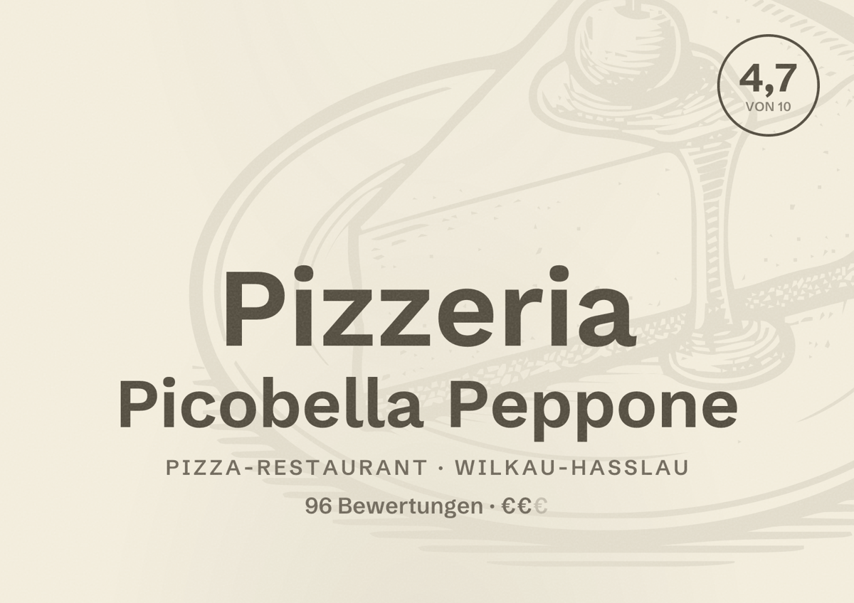 Illustriertes Poster von Pizzeria Picobella Peppone, Pizza-Restaurant in Wilkau-Haßlau: Bewertung 4,7 von 10 aus 96 Bewertungen, Preisniveau €€
