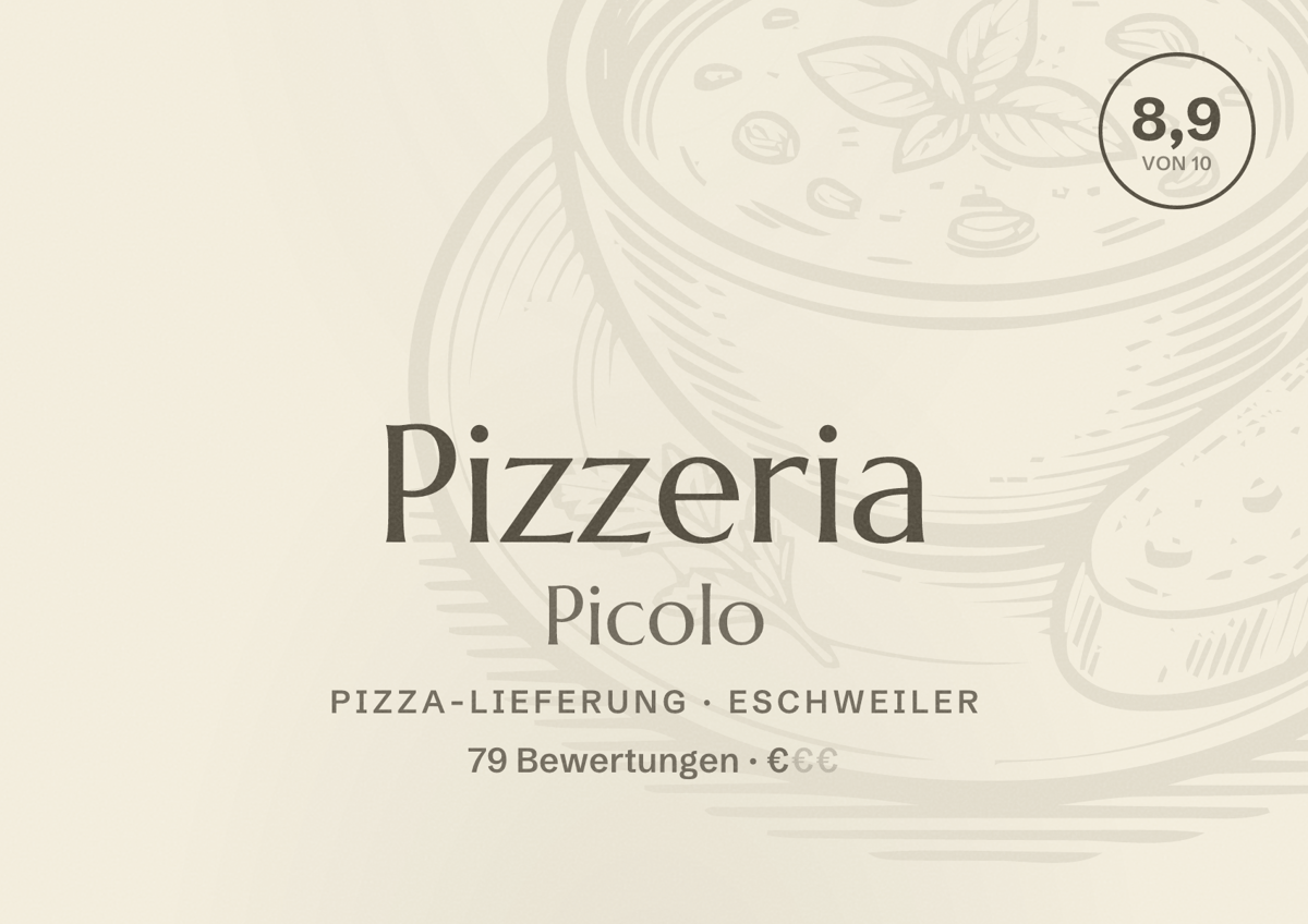 Illustriertes Poster von Pizzeria Picolo, Pizza-Lieferung in Eschweiler: Bewertung 8,9 von 10 aus 79 Bewertungen, Preisniveau €