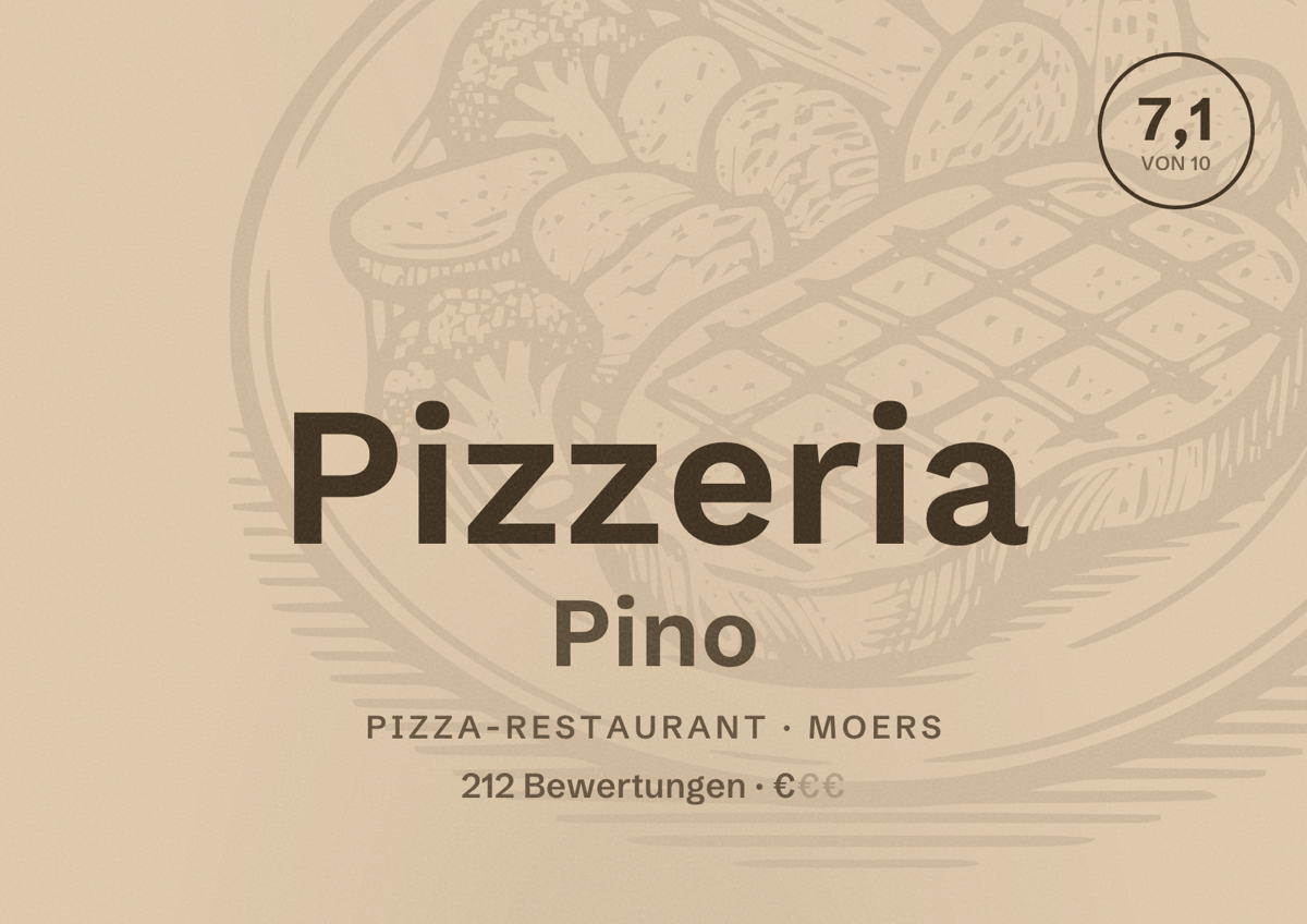 Illustriertes Poster von Pizzeria Pino, Pizza-Restaurant in Moers: Bewertung 7,1 von 10 aus 212 Bewertungen, Preisniveau €