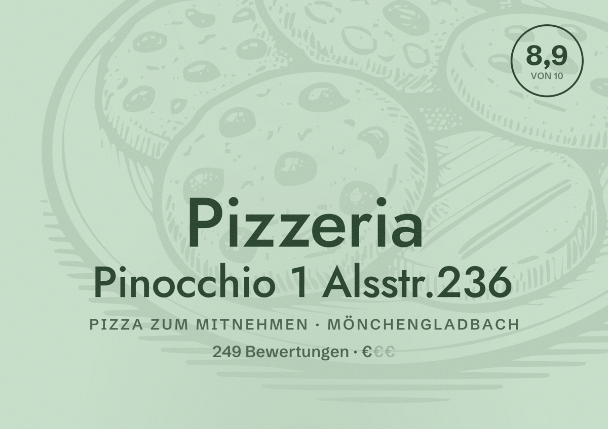 Illustriertes Poster von Pizzeria Pinocchio 1 Alsstr.236, Pizza zum Mitnehmen in Mönchengladbach: Bewertung 8,9 von 10 aus 249 Bewertungen, Preisniveau €