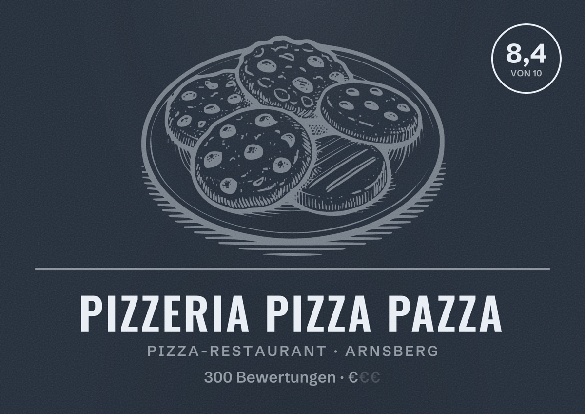 Illustriertes Poster von Pizzeria Pizza Pazza, Pizza-Restaurant in Arnsberg: Bewertung 8,4 von 10 aus 300 Bewertungen, Preisniveau €