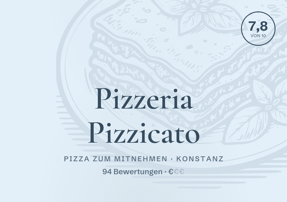 Illustriertes Poster von Pizzeria Pizzicato, Pizza zum Mitnehmen in Konstanz: Bewertung 7,8 von 10 aus 94 Bewertungen, Preisniveau €