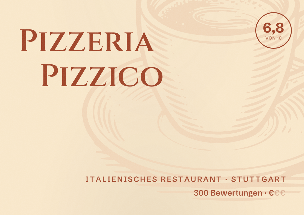 Illustriertes Poster von Pizzeria Pizzico, Italienisches Restaurant in Stuttgart: Bewertung 6,8 von 10 aus 300 Bewertungen, Preisniveau €