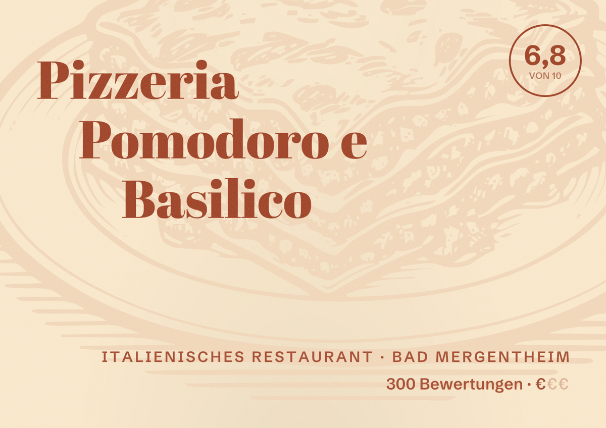 Illustriertes Poster von Pizzeria Pomodoro e Basilico, Italienisches Restaurant in Bad Mergentheim: Bewertung 6,8 von 10 aus 300 Bewertungen, Preisniveau €