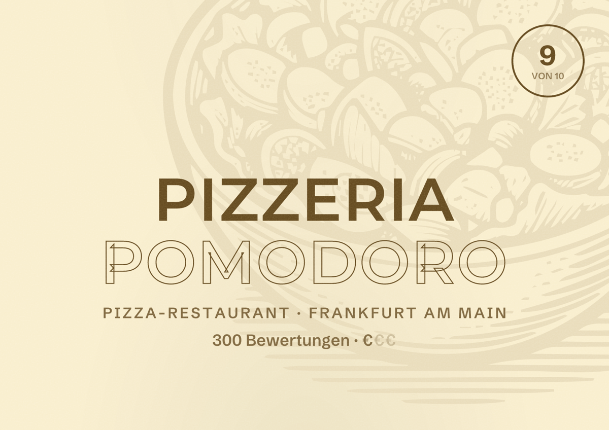 Illustriertes Poster von Pizzeria Pomodoro, Pizza-Restaurant in Frankfurt am Main: Bewertung 9,0 von 10 aus 300 Bewertungen, Preisniveau €