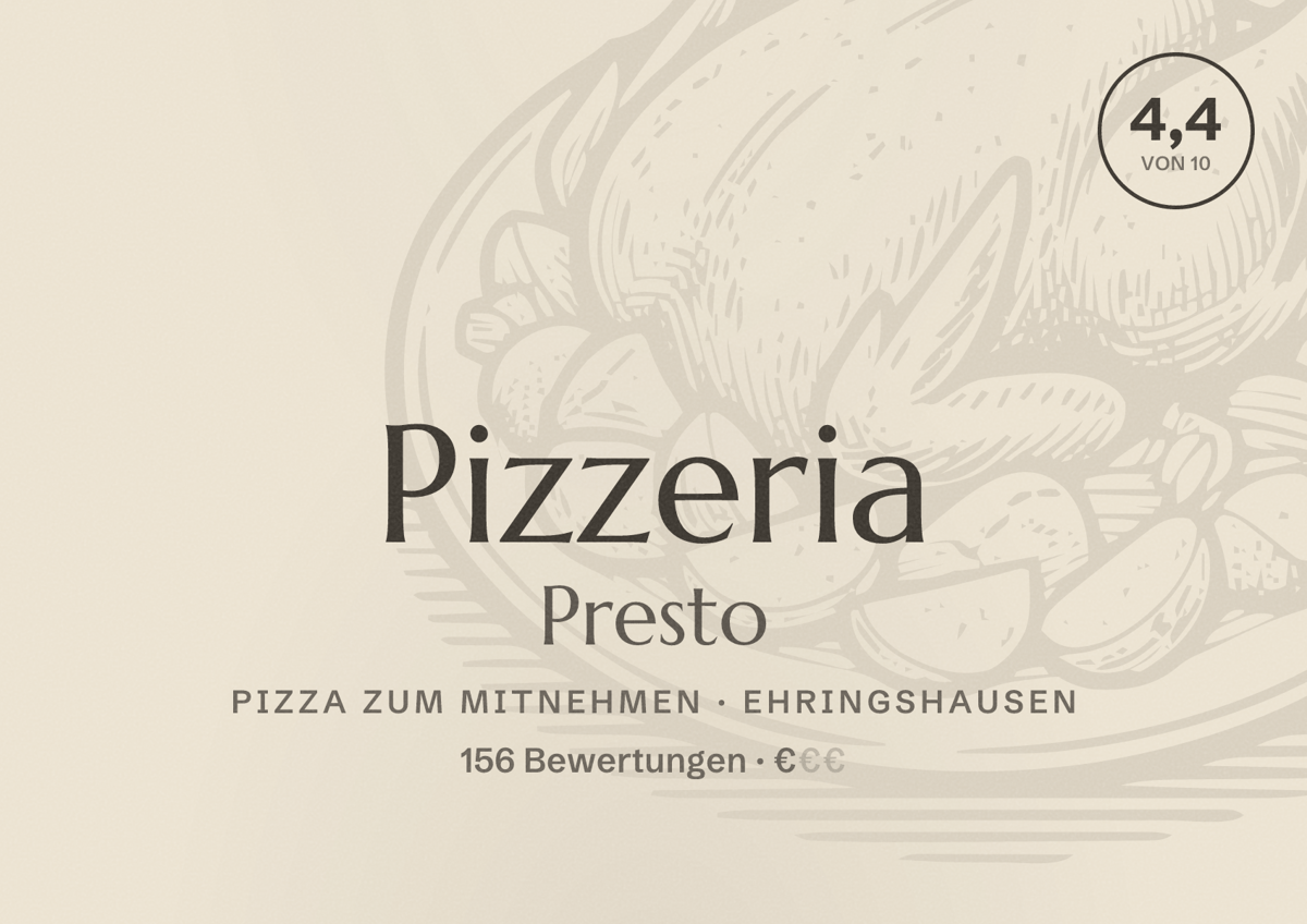 Illustriertes Poster von Pizzeria Presto, Pizza zum Mitnehmen in Ehringshausen: Bewertung 4,4 von 10 aus 156 Bewertungen, Preisniveau €