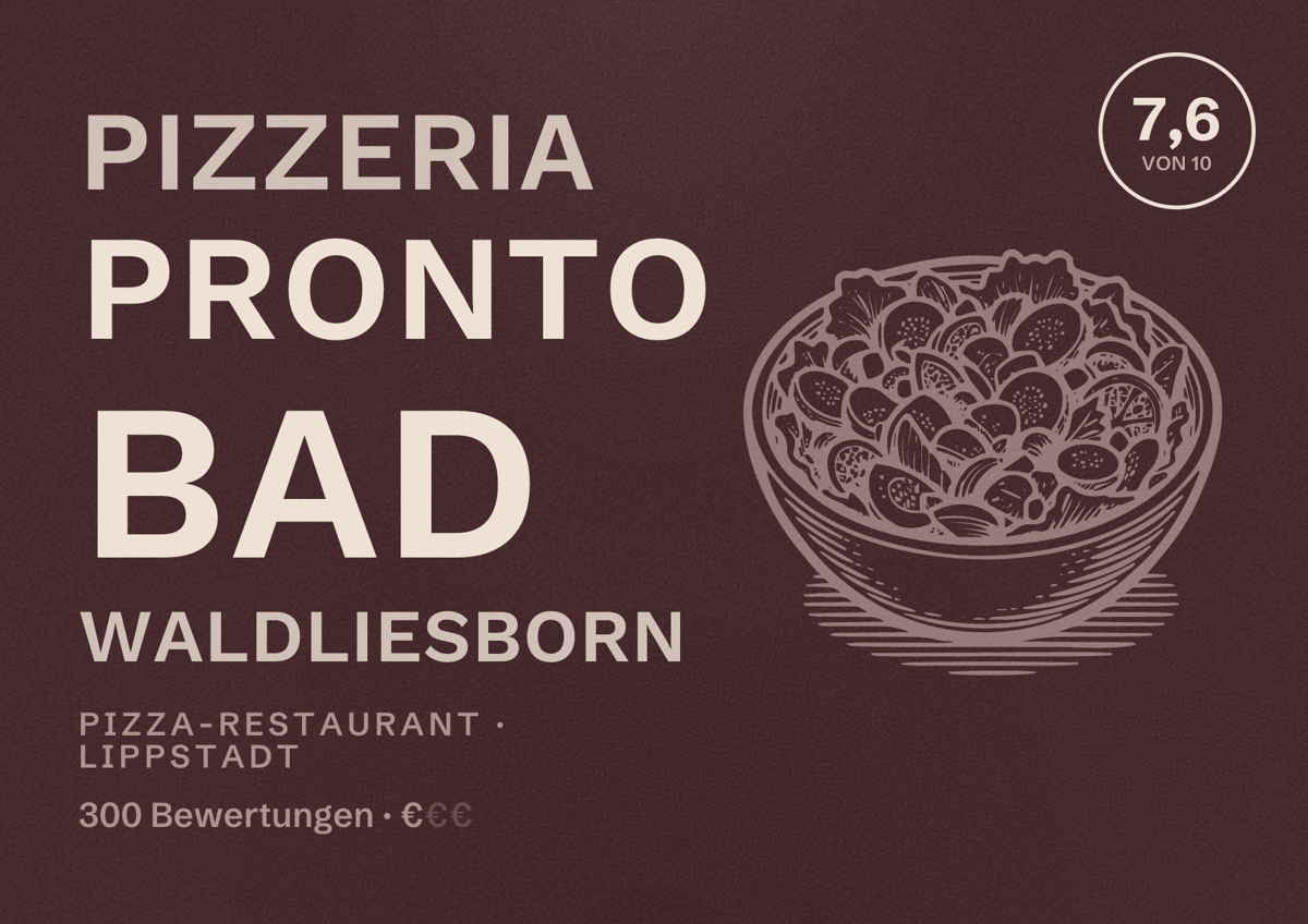 Illustriertes Poster von Pizzeria Pronto Bad Waldliesborn, Pizza-Restaurant in Lippstadt: Bewertung 7,6 von 10 aus 300 Bewertungen, Preisniveau €