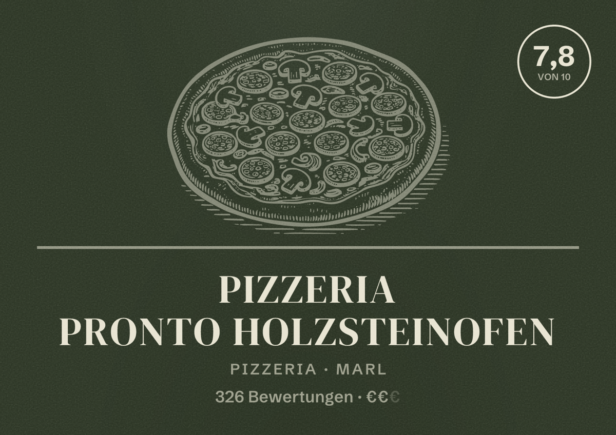 Illustriertes Poster von Pizzeria Pronto Holzsteinofen, Pizzeria in Marl: Bewertung 7,8 von 10 aus 326 Bewertungen, Preisniveau €€