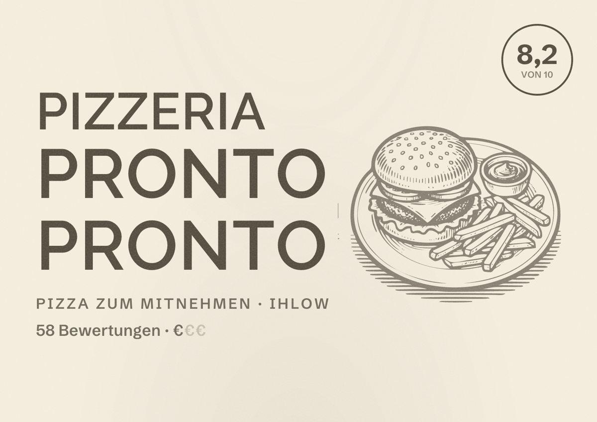 Illustriertes Poster von Pizzeria Pronto Pronto, Pizza zum Mitnehmen in Ihlow: Bewertung 8,2 von 10 aus 58 Bewertungen, Preisniveau €