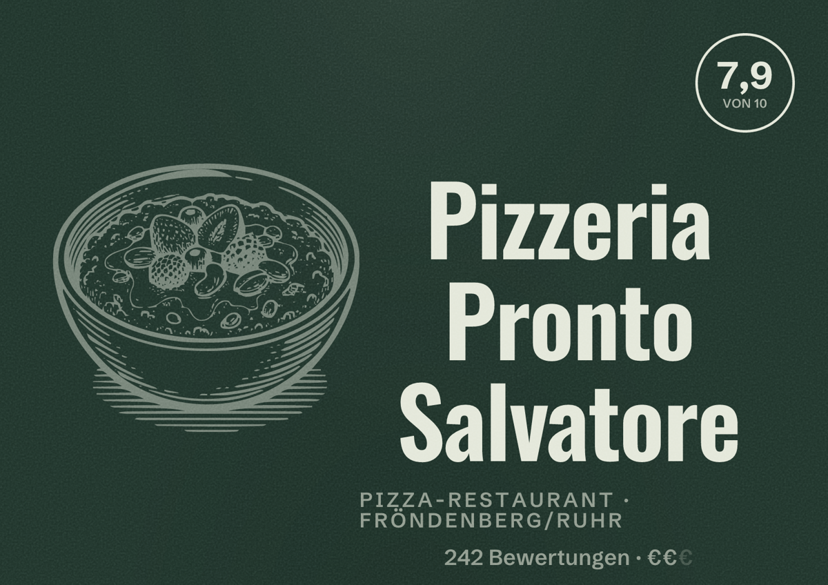 Illustriertes Poster von Pizzeria Pronto Salvatore, Pizza-Restaurant in Fröndenberg/Ruhr: Bewertung 7,9 von 10 aus 242 Bewertungen, Preisniveau €€