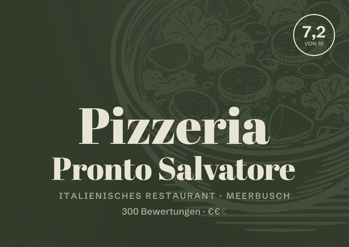 Illustriertes Poster von Pizzeria Pronto Salvatore, Italienisches Restaurant in Meerbusch: Bewertung 7,2 von 10 aus 300 Bewertungen, Preisniveau €€