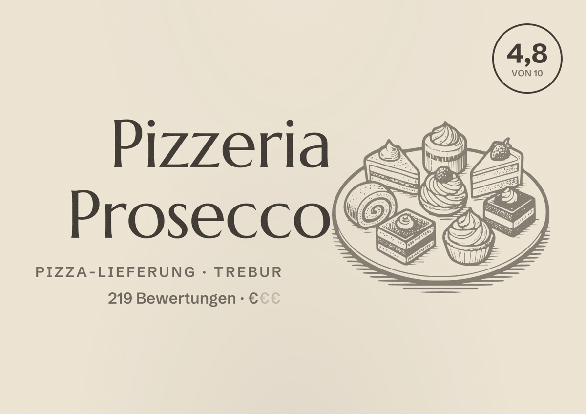 Illustriertes Poster von Pizzeria Prosecco, Pizza-Lieferung in Trebur: Bewertung 4,8 von 10 aus 219 Bewertungen, Preisniveau €