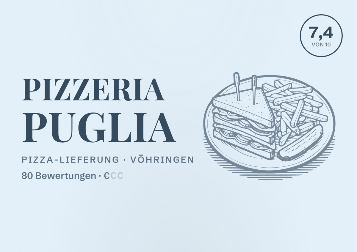 Illustriertes Poster von Pizzeria Puglia, Pizza-Lieferung in Vöhringen: Bewertung 7,4 von 10 aus 80 Bewertungen, Preisniveau €