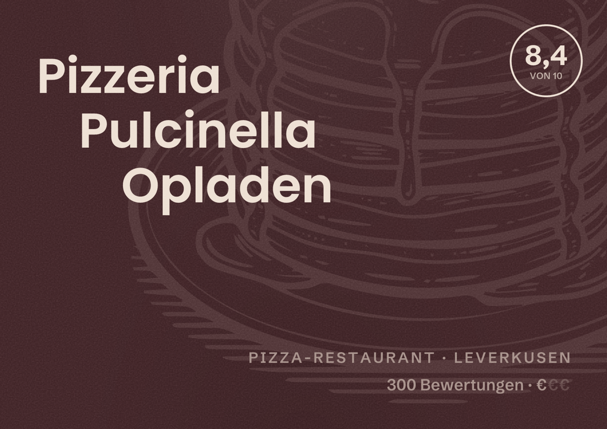 Illustriertes Poster von Pizzeria Pulcinella Opladen, Pizza-Restaurant in Leverkusen: Bewertung 8,4 von 10 aus 300 Bewertungen, Preisniveau €