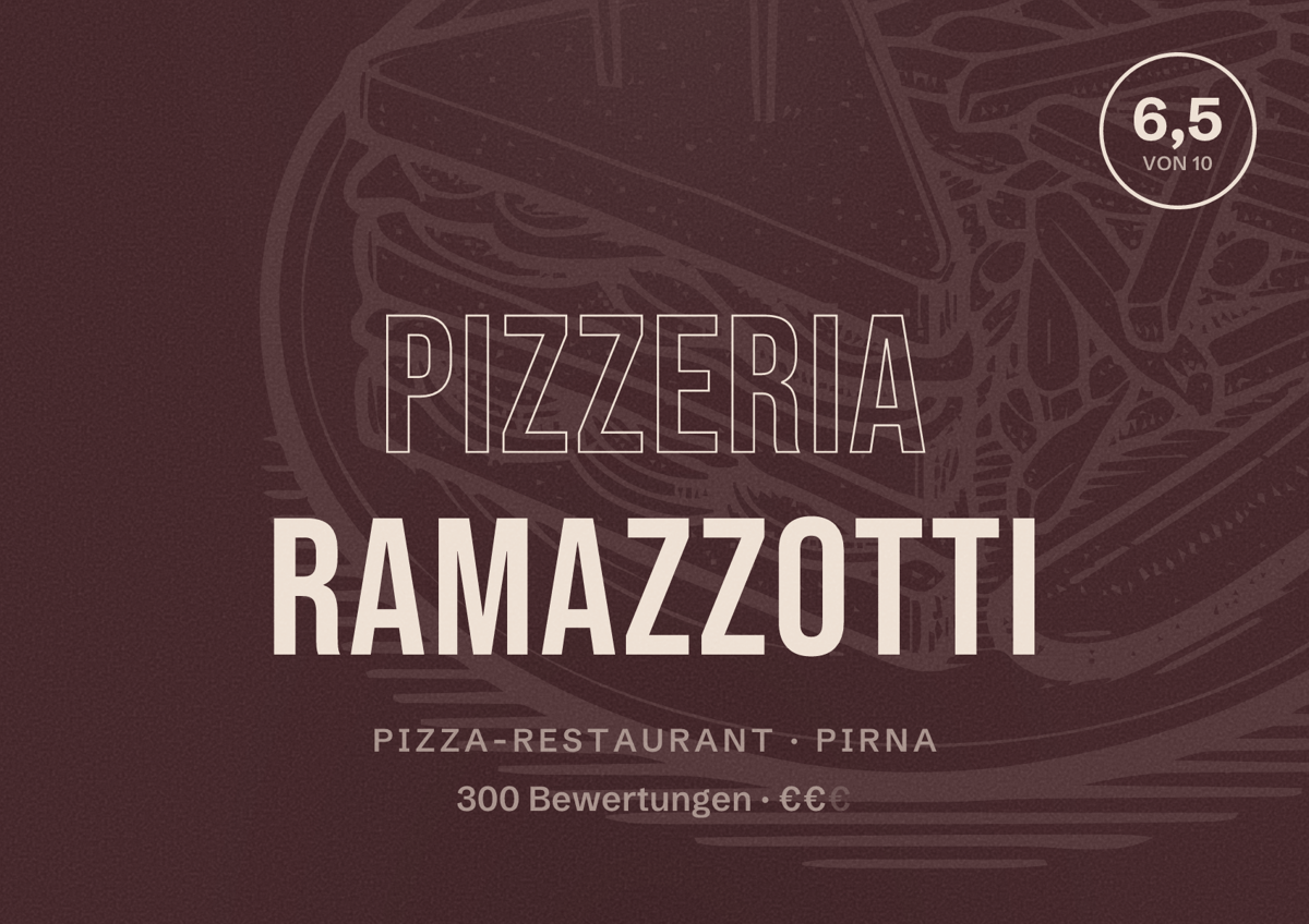 Illustriertes Poster von Pizzeria Ramazzotti, Pizza-Restaurant in Pirna: Bewertung 6,5 von 10 aus 300 Bewertungen, Preisniveau €€