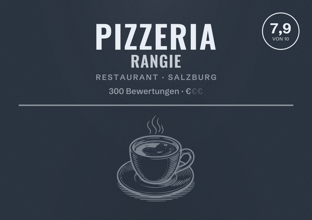 Illustriertes Poster von Pizzeria Rangie, Restaurant in Salzburg: Bewertung 7,9 von 10 aus 300 Bewertungen, Preisniveau €