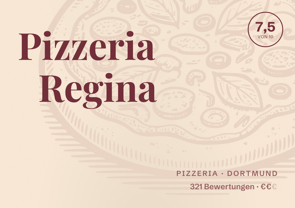 Illustriertes Poster von Pizzeria Regina, Pizzeria in Dortmund: Bewertung 7,5 von 10 aus 321 Bewertungen, Preisniveau €€
