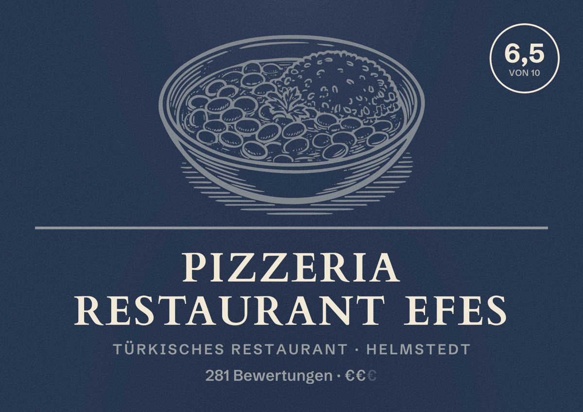 Illustriertes Poster von Pizzeria Restaurant Efes, Türkisches Restaurant in Helmstedt: Bewertung 6,5 von 10 aus 281 Bewertungen, Preisniveau €€