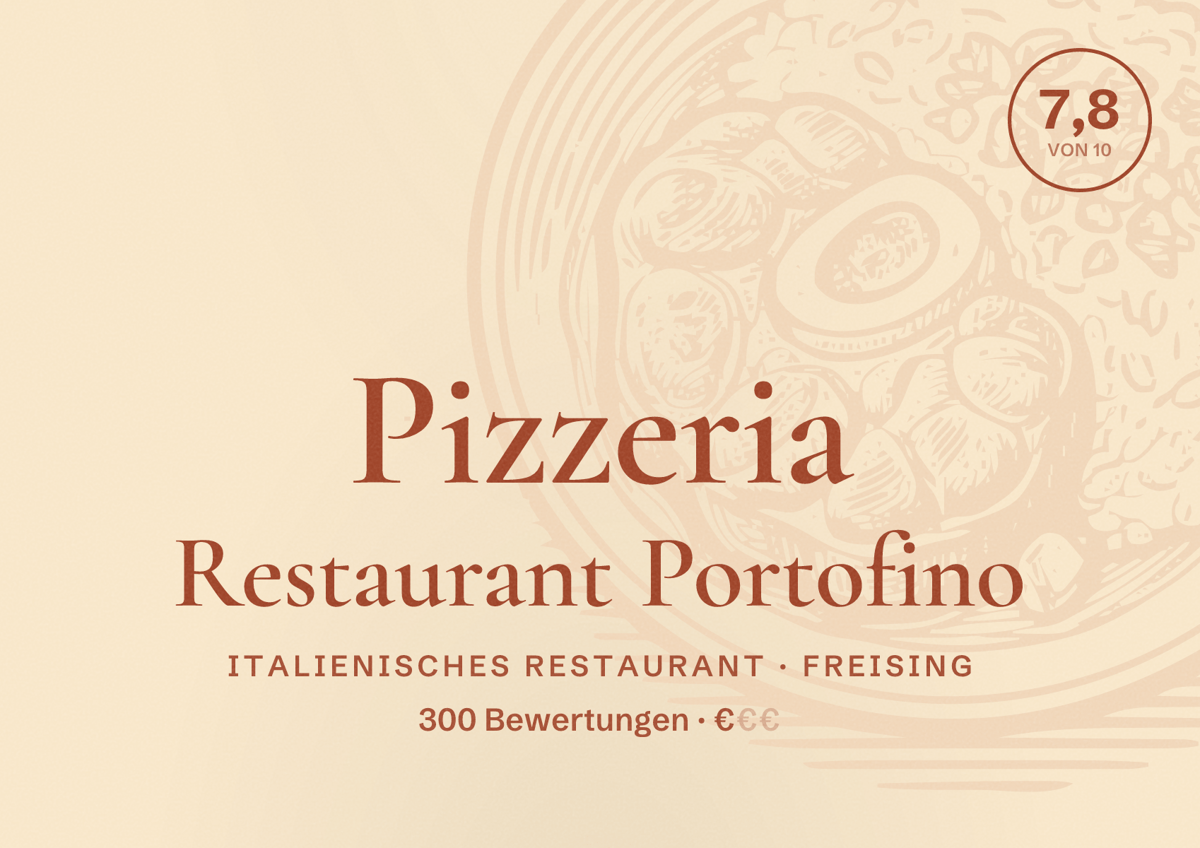 Illustriertes Poster von Pizzeria Restaurant Portofino, Italienisches Restaurant in Freising: Bewertung 7,8 von 10 aus 300 Bewertungen, Preisniveau €