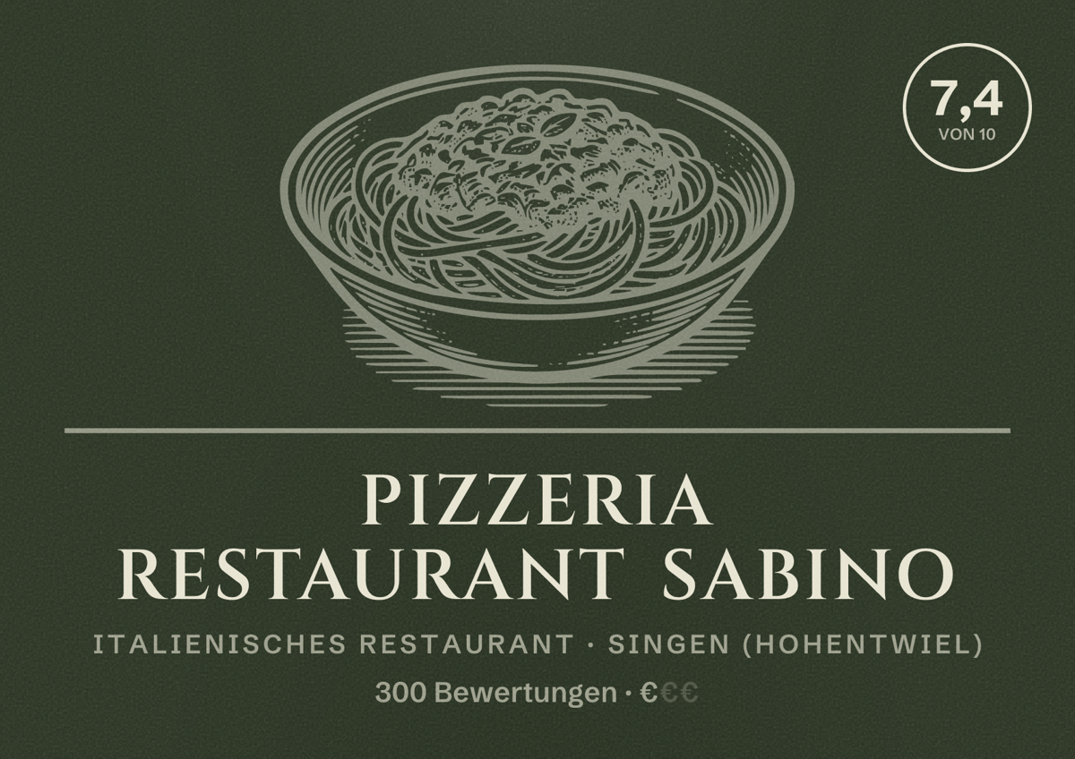 Illustriertes Poster von Pizzeria Restaurant Sabino, Italienisches Restaurant in Singen (Hohentwiel): Bewertung 7,4 von 10 aus 300 Bewertungen, Preisniveau €