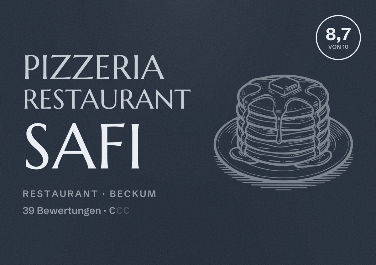 Illustriertes Poster von Pizzeria Restaurant Safi, Restaurant in Beckum: Bewertung 8,7 von 10 aus 39 Bewertungen, Preisniveau €