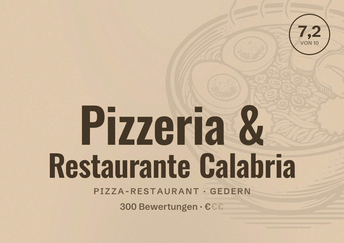 Illustriertes Poster von Pizzeria & Restaurante Calabria, Pizza-Restaurant in Gedern: Bewertung 7,2 von 10 aus 300 Bewertungen, Preisniveau €
