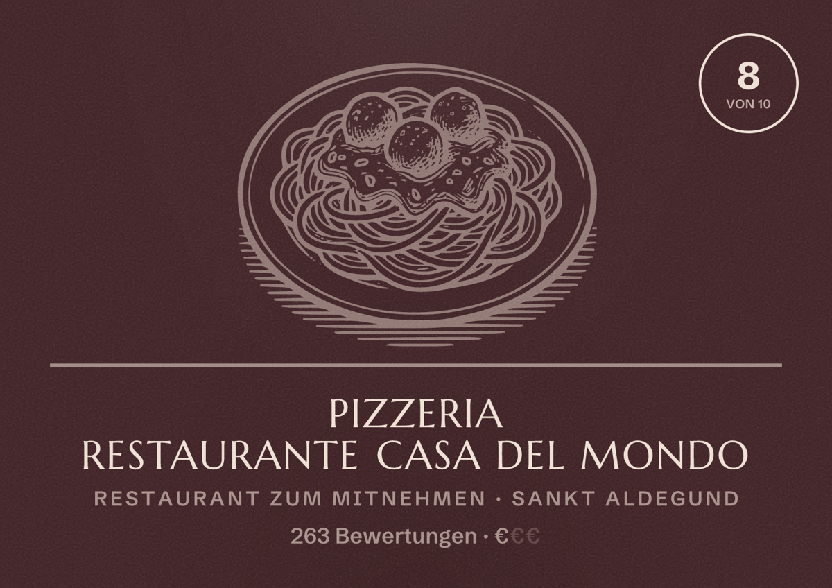 Illustriertes Poster von Pizzeria Restaurante Casa Del Mondo, Restaurant zum Mitnehmen in Sankt Aldegund: Bewertung 8 von 10 aus 263 Bewertungen, Preisniveau €