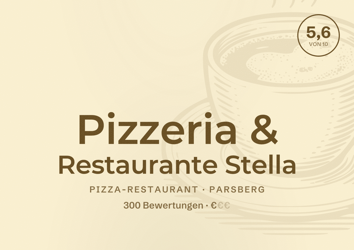 Illustriertes Poster von Pizzeria & Restaurante Stella, Pizza-Restaurant in Parsberg: Bewertung 5,6 von 10 aus 300 Bewertungen, Preisniveau €