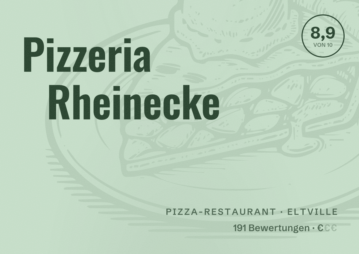 Illustriertes Poster von Pizzeria Rheinecke, Pizza-Restaurant in Eltville: Bewertung 8,9 von 10 aus 191 Bewertungen, Preisniveau €