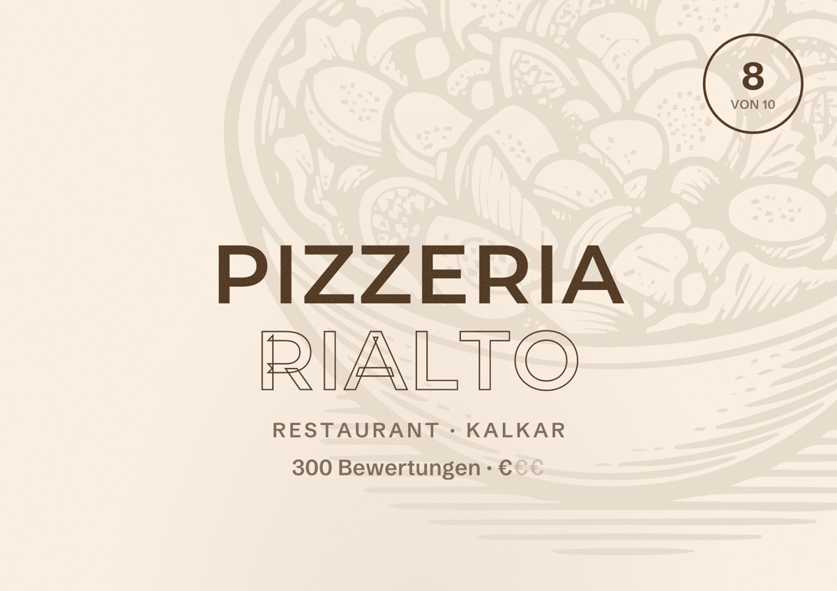 Illustriertes Poster von Pizzeria Rialto, Restaurant in Kalkar: Bewertung 8 von 10 aus 300 Bewertungen, Preisniveau €