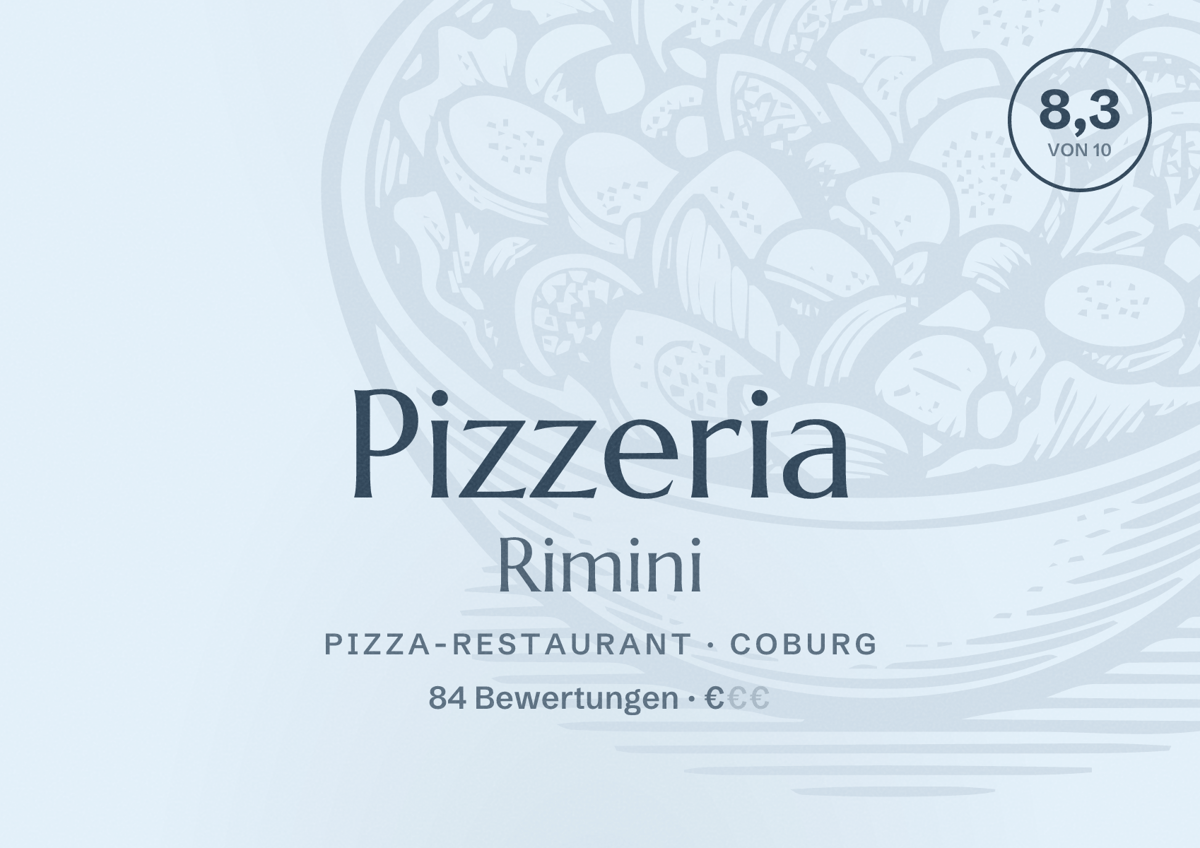 Illustriertes Poster von Pizzeria Rimini, Pizza-Restaurant in Coburg: Bewertung 8,3 von 10 aus 84 Bewertungen, Preisniveau €