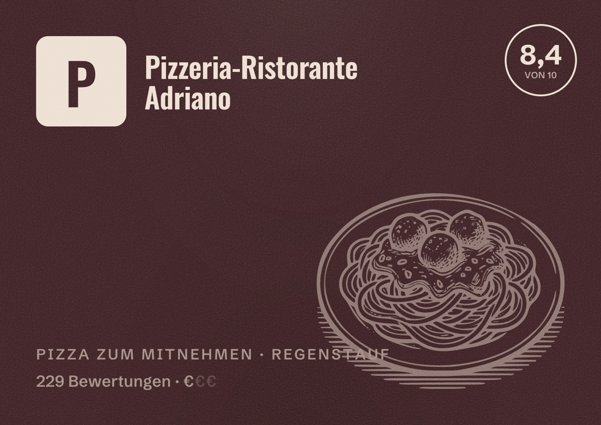 Illustriertes Poster von Pizzeria-Ristorante Adriano, Pizza zum Mitnehmen in Regenstauf: Bewertung 8,4 von 10 aus 229 Bewertungen, Preisniveau €