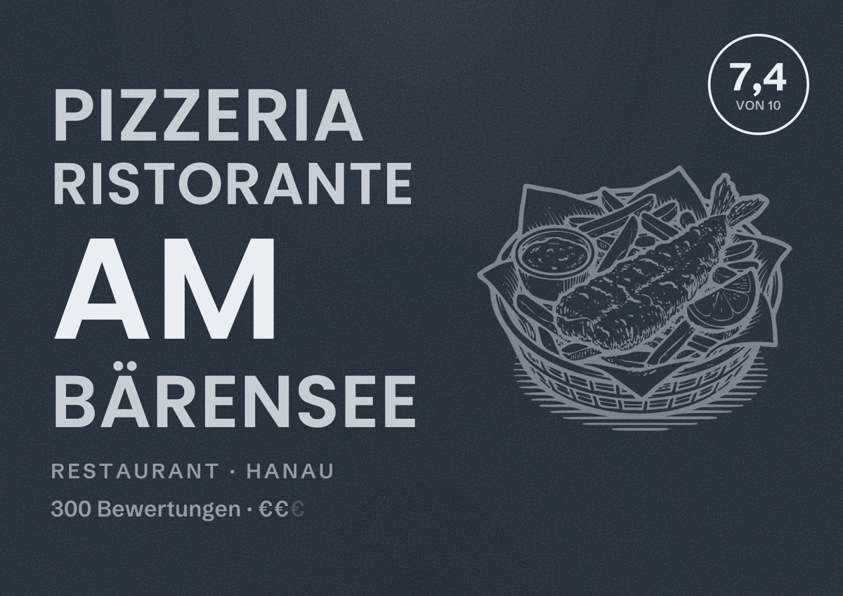 Illustriertes Poster von Pizzeria Ristorante am Bärensee, Restaurant in Hanau: Bewertung 7,4 von 10 aus 300 Bewertungen, Preisniveau €€