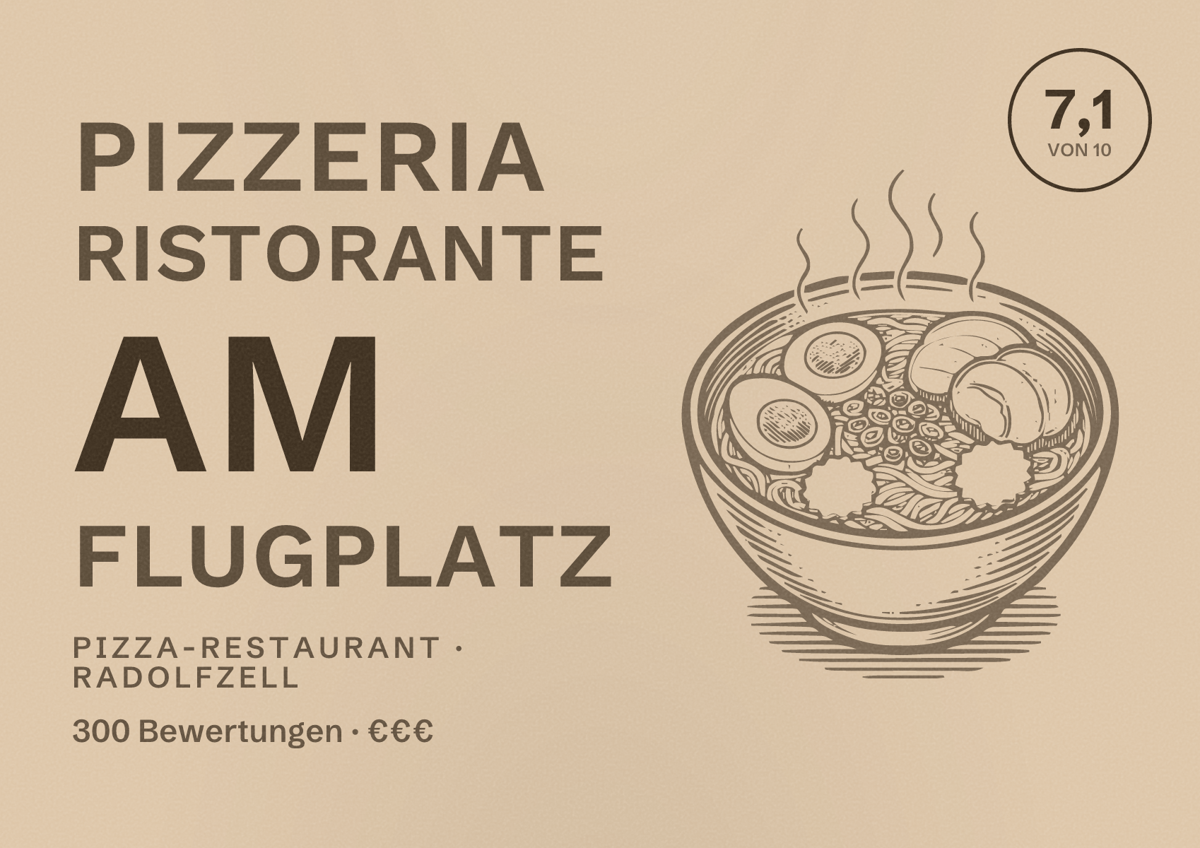 Illustriertes Poster von Pizzeria Ristorante am Flugplatz, Pizza-Restaurant in Radolfzell: Bewertung 7,1 von 10 aus 300 Bewertungen, Preisniveau €€€