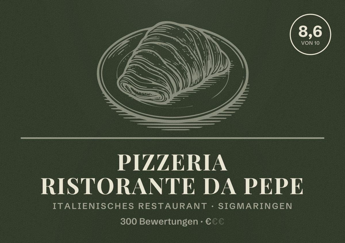 Illustriertes Poster von Pizzeria Ristorante da Pepe, Italienisches Restaurant in Sigmaringen: Bewertung 8,6 von 10 aus 300 Bewertungen, Preisniveau €