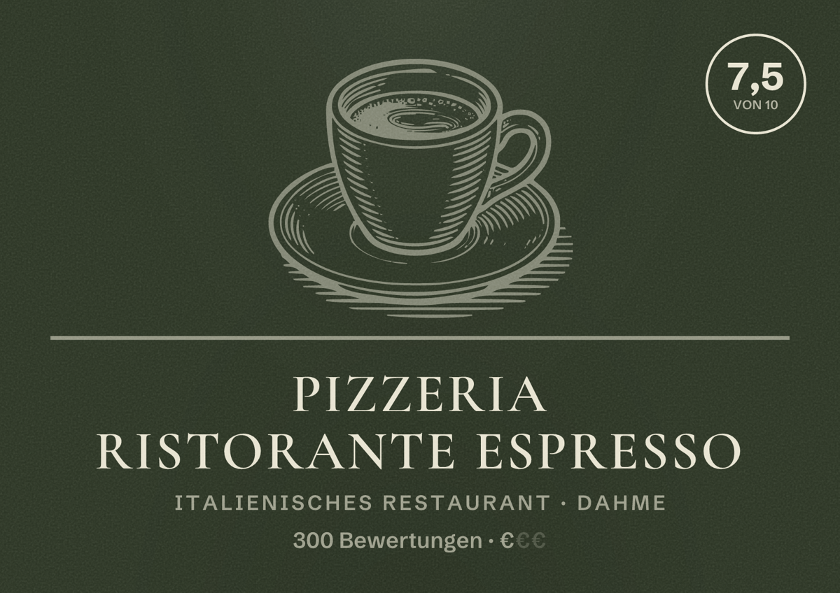 Illustriertes Poster von Pizzeria Ristorante Espresso, Italienisches Restaurant in Dahme: Bewertung 7,5 von 10 aus 300 Bewertungen, Preisniveau €