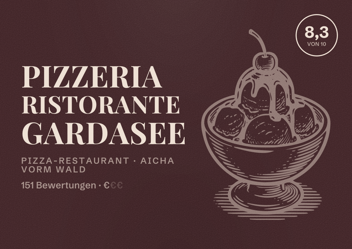 Illustriertes Poster von Pizzeria Ristorante Gardasee, Pizza-Restaurant in Aicha vorm Wald: Bewertung 8,3 von 10 aus 151 Bewertungen, Preisniveau €