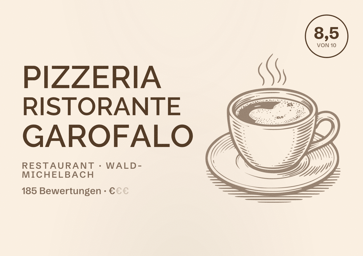 Illustriertes Poster von Pizzeria Ristorante Garofalo, Restaurant in Wald-Michelbach: Bewertung 8,5 von 10 aus 185 Bewertungen, Preisniveau €