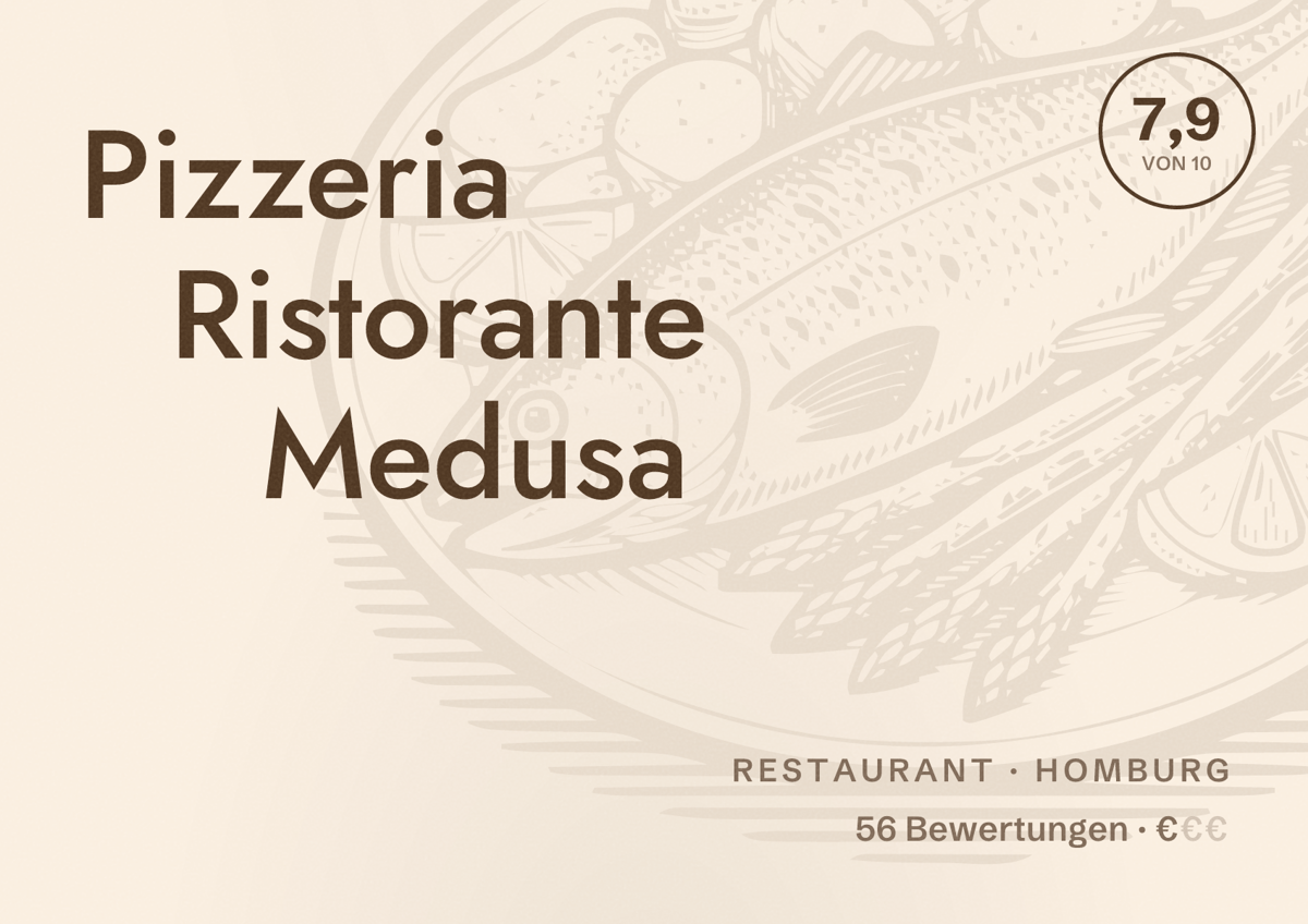 Illustriertes Poster von Pizzeria Ristorante Medusa, Restaurant in Homburg: Bewertung 7,9 von 10 aus 56 Bewertungen, Preisniveau €
