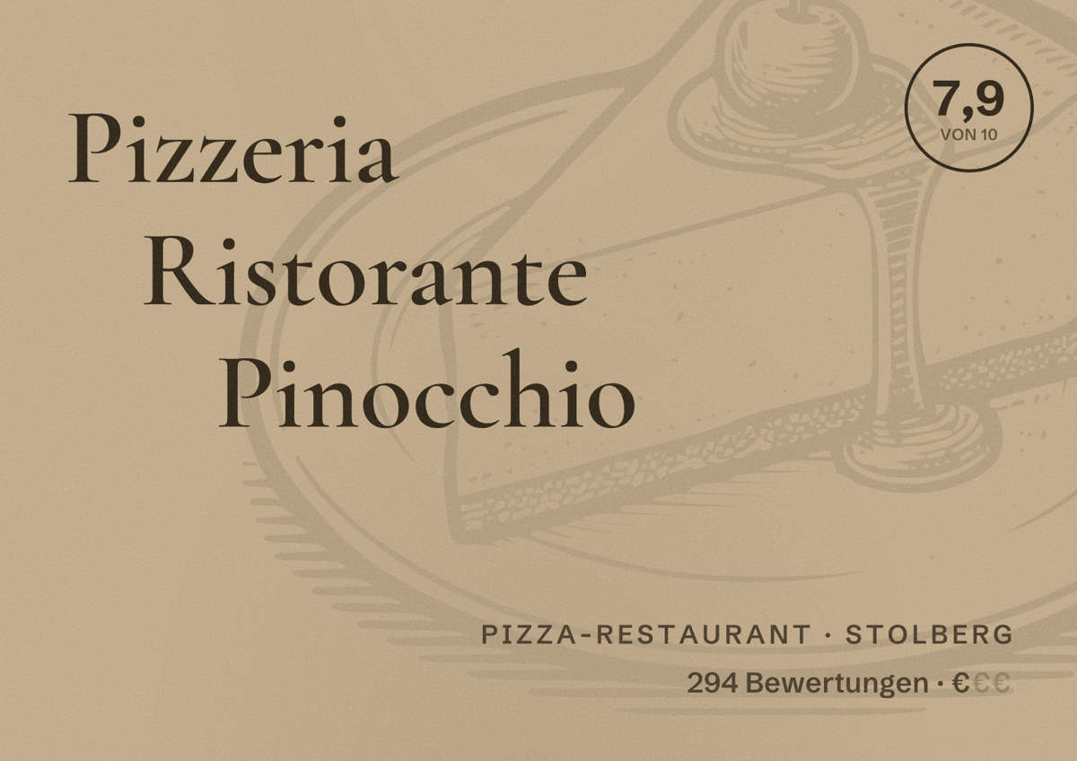 Illustriertes Poster von Pizzeria Ristorante Pinocchio, Pizza-Restaurant in Stolberg: Bewertung 7,9 von 10 aus 294 Bewertungen, Preisniveau €