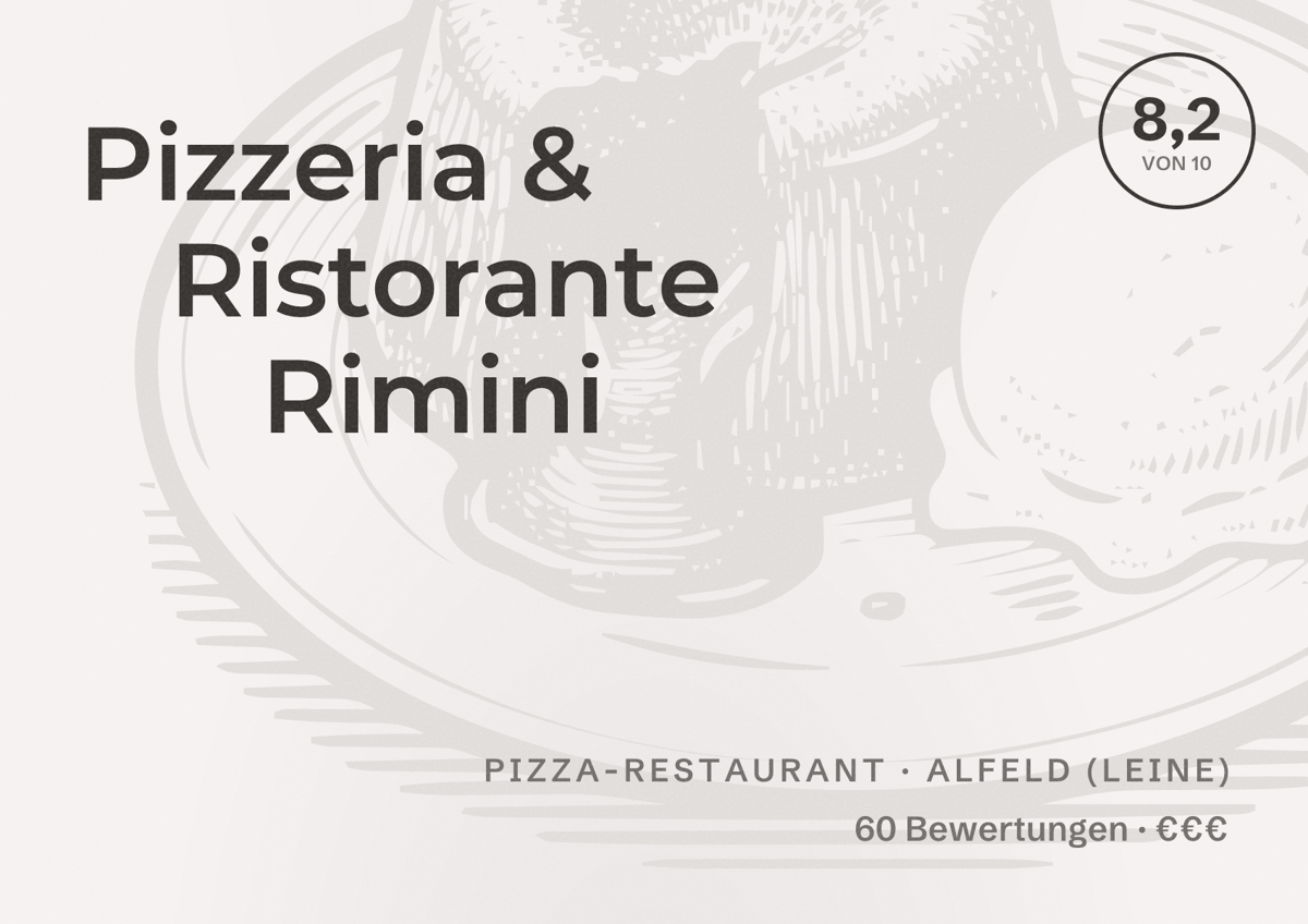 Illustriertes Poster von Pizzeria & Ristorante Rimini, Pizza-Restaurant in Alfeld (Leine): Bewertung 8,2 von 10 aus 60 Bewertungen, Preisniveau €€€