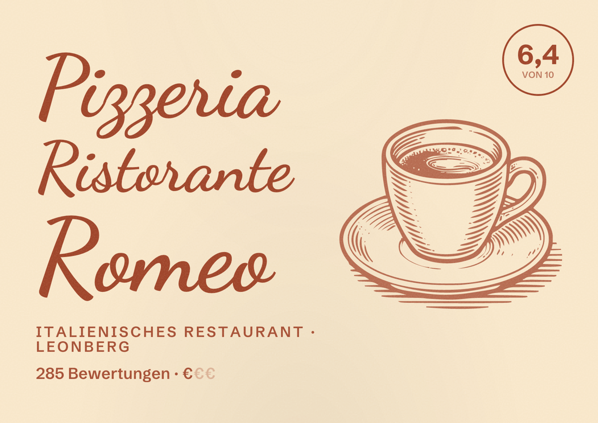 Illustriertes Poster von Pizzeria Ristorante Romeo, Italienisches Restaurant in Leonberg: Bewertung 6,4 von 10 aus 285 Bewertungen, Preisniveau €