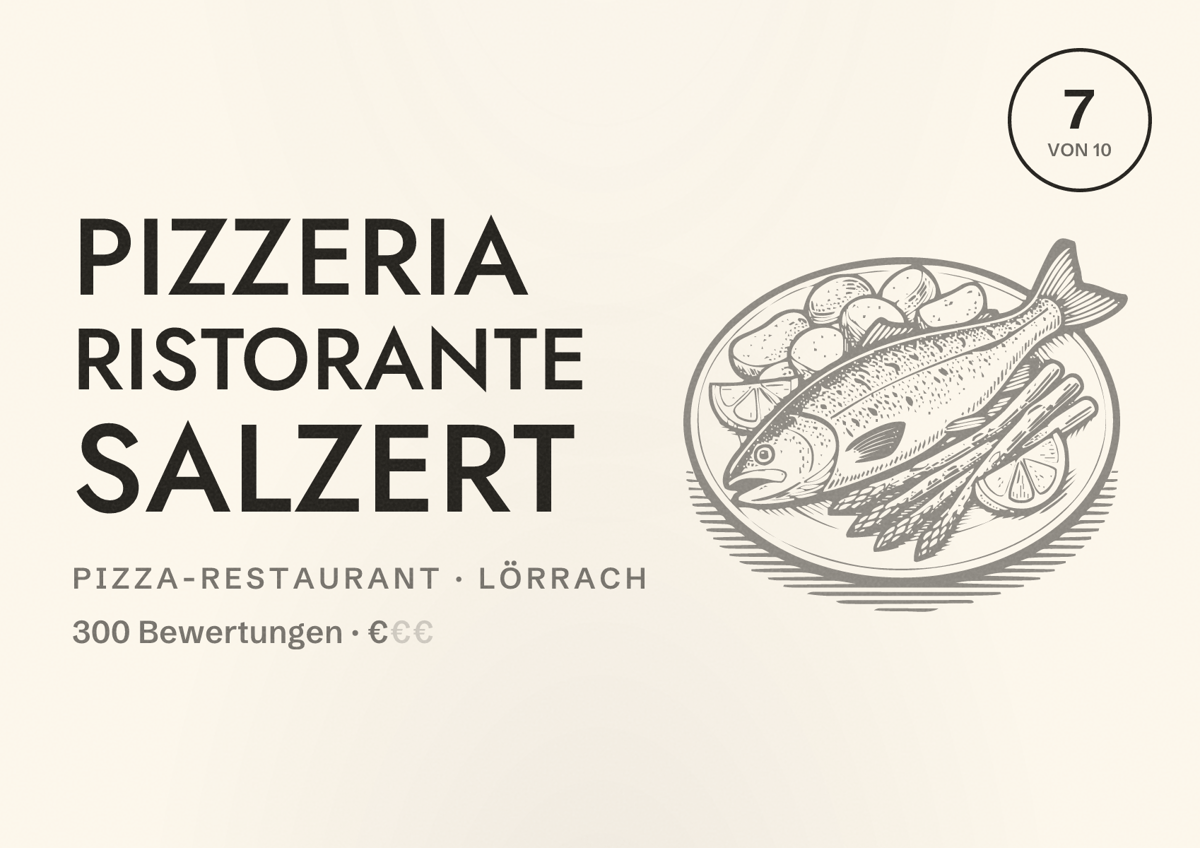 Illustriertes Poster von Pizzeria Ristorante Salzert, Pizza-Restaurant in Lörrach: Bewertung 7 von 10 aus 300 Bewertungen, Preisniveau €