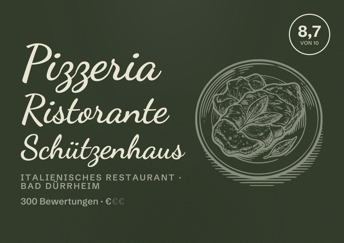 Illustriertes Poster von Pizzeria Ristorante Schützenhaus, Italienisches Restaurant in Bad Dürrheim: Bewertung 8,7 von 10 aus 300 Bewertungen, Preisniveau €