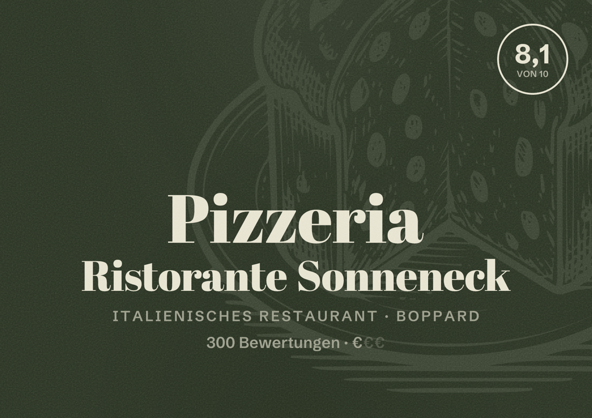Illustriertes Poster von Pizzeria Ristorante Sonneneck, Italienisches Restaurant in Boppard: Bewertung 8,1 von 10 aus 300 Bewertungen, Preisniveau €