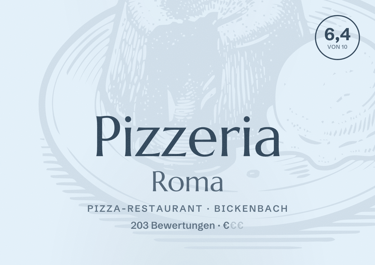 Illustriertes Poster von Pizzeria Roma, Pizza-Restaurant in Bickenbach: Bewertung 6,4 von 10 aus 203 Bewertungen, Preisniveau €